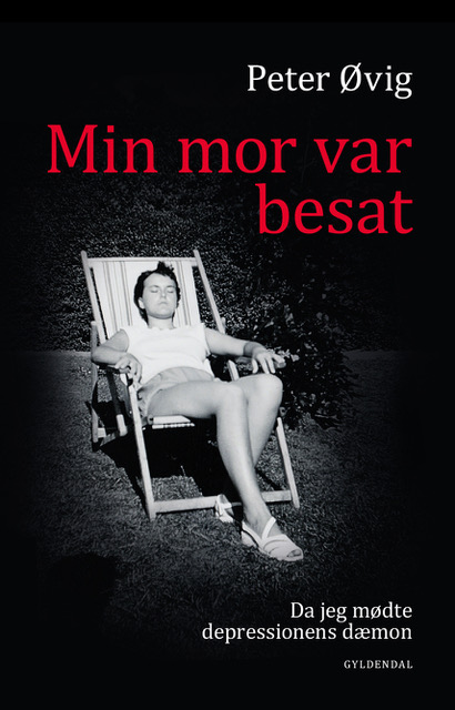Forsiden af Peter Øvigs bog 'Min mor var besat' 2019